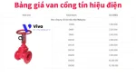 Bảng giá van cổng tín hiệu điện