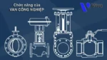 Chức năng của van công nghiệp
