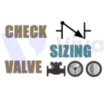 Xác định kích thước van 1 chiều